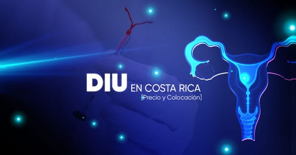 DIU en Costa Rica [Precio y Colocación]